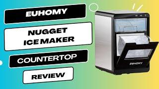 EUHOMY Nugget Ice Maker Countertop Review | Perfect Ice Every Time!