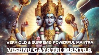 FULFILL YOUR EVERY DREAM with this mantra | Vishnu Gayatri Mantra