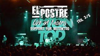 El Postre - Schwarze Seele / Krankenschein || Live in Moers Support Betontod [Teil 3/5]