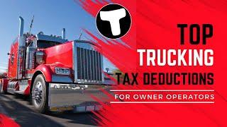 Trucking Tax Deductions | Owner Operator Trucking Business