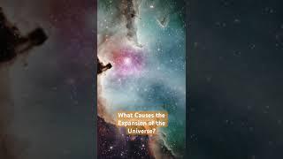 What Causes the Expansion of the Universe?