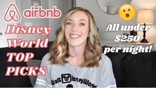 BEST Airbnbs Near Walt Disney World | 2022