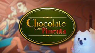 Chocolate com Pimenta em cachorrês | NOSTALGIA