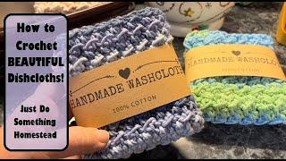 How to Crochet Beautiful Dishcloths