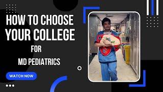 How to decide your college for MD in Pediatrics! #NEETPG #neetpgcounselling