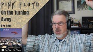 Classical Composer Reacts to PINK FLOYD: On the Turning Away | The Daily Doug (Episode 620)
