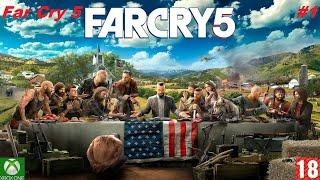 Far Cry 5 (Xbox One) - Прохождение #1. (без комментариев)