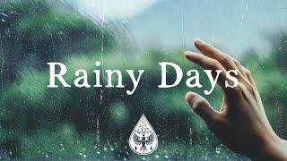Rainy Days ️ - A Melancholic Folk/Pop Playlist