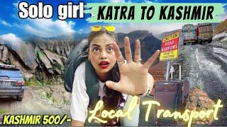 katra to Srinagar by road under 500 | Srinagar by local bus | delhi to Srinagar | yami travel vlogs