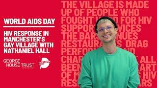 HIV Response in Manchester's Gay Village with Nathaniel Hall | World AIDS Day