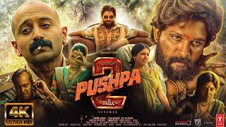 Pushpa 2 - The Rule | FULL MOVIE HINDI 4K HD FACTS | Allu Arjun | Rashmika Mandanna | Fahadh Faasil