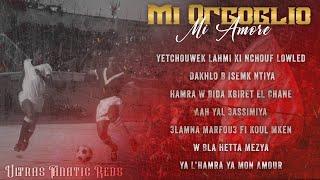 Ultras Fanatic Reds - La Banda Loca : Mi Orgoglio Mi Amor