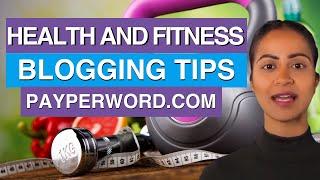 8 Health and Fitness Blogging Tips