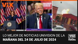 Lo mejor de Noticias Univision de la mañana | miércoles 24 de julio de 2024