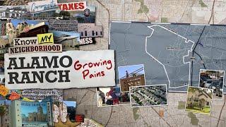 Know My Neighborhood: Alamo Ranch, Growing Pains