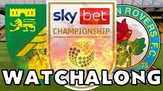 Norwich City vs Blackburn Rovers LIVE Watchalong