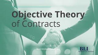 Contract Interpretation: The Objective Theory or Objective Test of Contracts