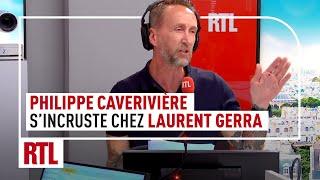 Quand Philippe Caverivière s'incruste dans la chronique de Laurent Gerra sur RTL