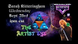 The Artist Eye Podcast- Episode #007 "A Quick Chat" w/ Sarah Kitteringham