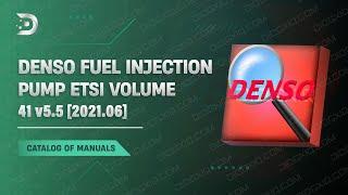 DENSO FUEL INJECTION PUMP ETSI VOLUME 41 v5.5 [2021.06] | SUPPORT  ‍