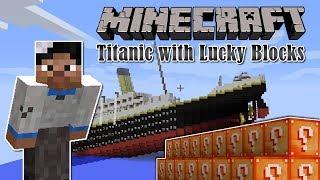 Minecraft Noob on the Titanic With Lucky Blocks [by BIGnoob]