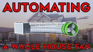 Can You Make A Whole House Fan Automatic?