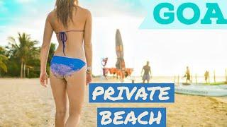 [ EP- 07 ] Private Beach in South Goa   | RUSSIAN BEACH |