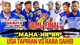 Semi Final-Rara Sahib(Naag & Jhonty & Bijli & Blacky) Vs Usa Taprian(Sukhi & Bongo & Ravi & Matha)