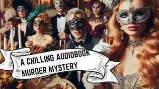 A Chilling Video AudioBook -The Midnight Masquerade Party -Entire Story