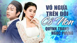 QUỲNH TRANG - NGỌC PHỤNG | LIVE "Vó Ngựa Trên Đồi Cỏ Non" Mới Nhất 2025