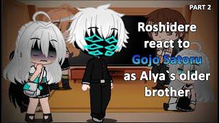 Alya Sometimes Hides Her Feelings In Russian reacts to Gojo as Alya`s older brother |Part 2| [Ru/En]