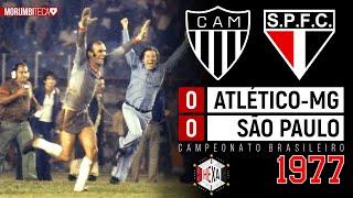 Atlético-MG 0x0 São Paulo - 1977 - A ÉPICA CONQUISTA EM PLENO MINEIRÃO LOTADO!!