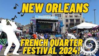 New Orleans Biggest Free Music Event / French Quarter Festival 2024!