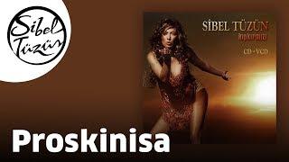 Sibel Tüzün - Proskinisa (Official Audio)