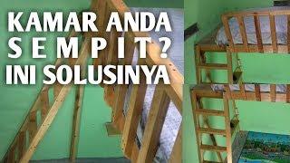 Make Over Kamar Tidur Sempit Menjadi 2 Lantai