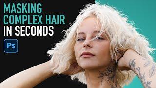 Easy Complex Hair Masking in Photoshop - Quick Tutorial