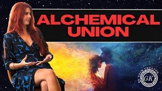 What Is The Meaning Of A Relationship? | Oneness, Soul Union, and the Alchemical Marriage