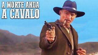 A Morte Anda a Cavalo | MELHOR FAROESTE | DUBLADO | Filme completo | Filme antigo