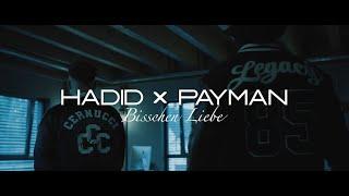 HADID X PAYMAN - BISSCHEN LIEBE (Official Video)