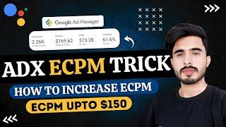 Adx Ecpm Increase Trick 2024 - How to Increase Adx Ecpm