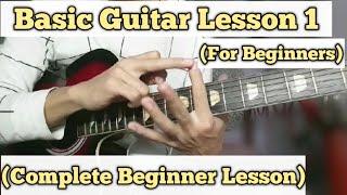 Basic Guitar Lesson 1 for Beginners (Easy Way to Learn Guitar)