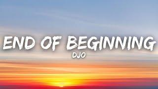 Djo - End Of Beginning (Lyrics)