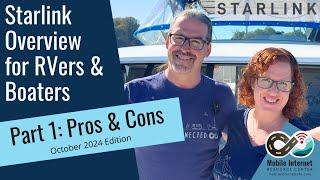 Starlink Overview for RVers & Boaters - Part 1: What is Starlink and Pros & Cons