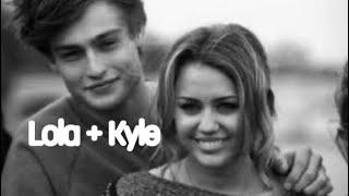 Lola + Kyle | their story [LOL]