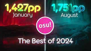 Highest osu! PP Scores of Each Month in 2024