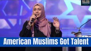 American Muslims Got Talent | 15th MAS-ICNA Convention