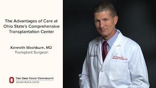 The advantages of care at Ohio State's Comprehensive Transplant Center | Ohio State Medical Center