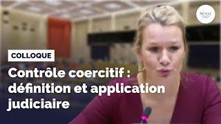 Contrôle coercitif : définition et application judiciaire