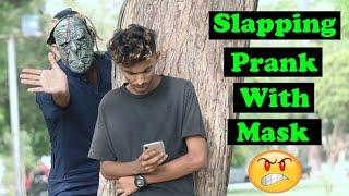 Slapping Prank With Mask | Desi Pranks 2.O | Prank In Pakistan