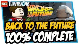 LEGO DIMENSIONS  - Back To The Future Level - 100% COMPLETE WALKTHROUGH